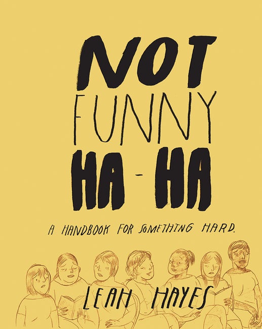 Item #1377 Not Funny Ha-Ha. Leah Hayes