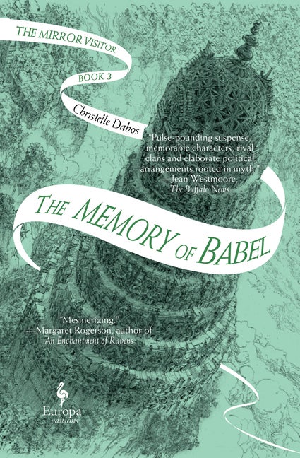 Item #17502 The Memory of Babel: Book Three of The Mirror Visitor Quartet (The Mirror Visitor...