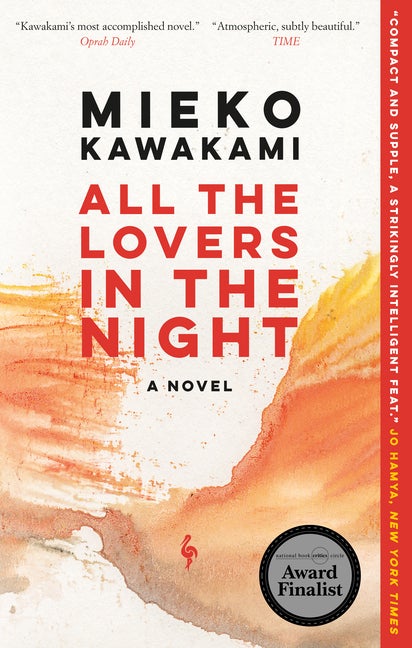Item #17504 All the Lovers in the Night. Mieko Kawakami