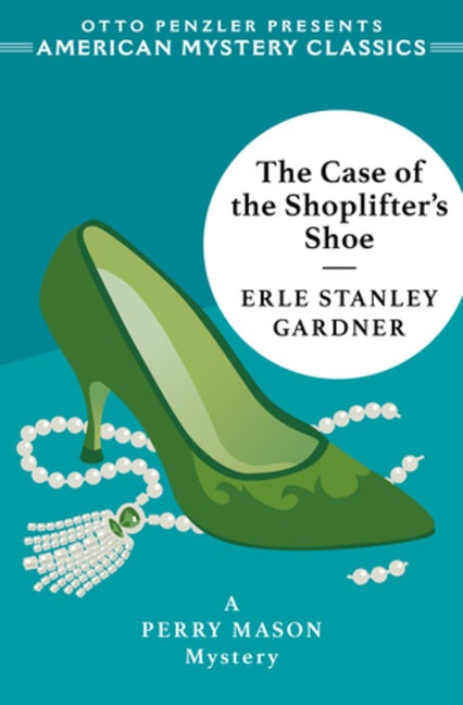 Item #2381 The Case of the Shoplifter's Shoe: A Perry Mason Mystery (An American Mystery...