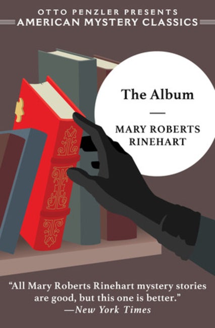 Item #2390 The Album (An American Mystery Classic). Mary Roberts Rinehart
