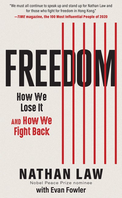 Item #193 Freedom: How We Lose It and How We Fight Back. Nathan Law