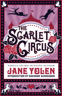 Item #17421 The Scarlet Circus. Jane Yolen