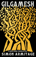 Gilgamesh: A New Verse Translation