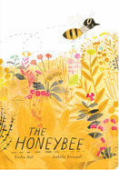 Item #17182 The Honeybee (Classic Board Books). Kirsten Hall