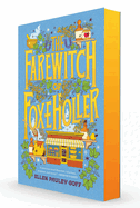 Farewitch of Foxe Holler. Ellen Pauley Goff.