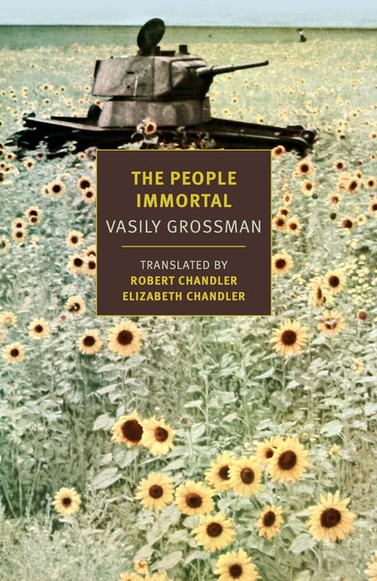 Item #1284 The People Immortal. Vasily Grossman