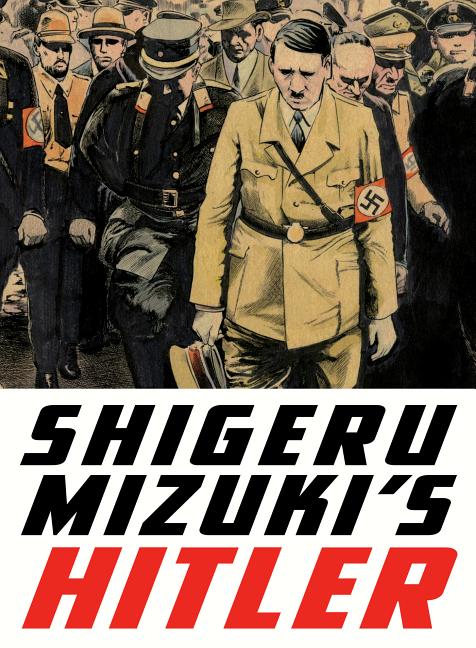 Item #283 Shigeru Mizuki’s Hitler. Shigeru Mizuki