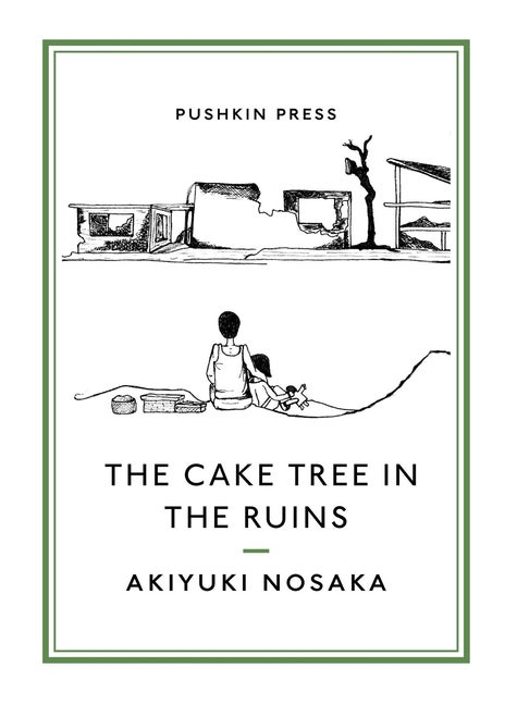 Item #421 The Cake Tree in the Ruins. Akiyuki Nosaka