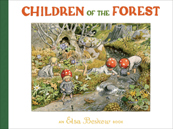 Item #17015 Children of the Forest. Elsa Beskow