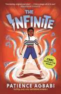 Item #17464 The Infinite (The Leap Cycle, 1). Patience Agbabi