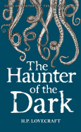 Item #16038 The Haunter of the Dark: Collected Short Stories Volume 3 (Tales of Mystery & the...