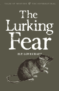Item #16039 The Lurking Fear: Collected Short Stories Volume Four (Tales of Mystery & the...