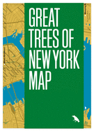 Great Trees of New York Map (Great Trees Maps by Blue Crow Media