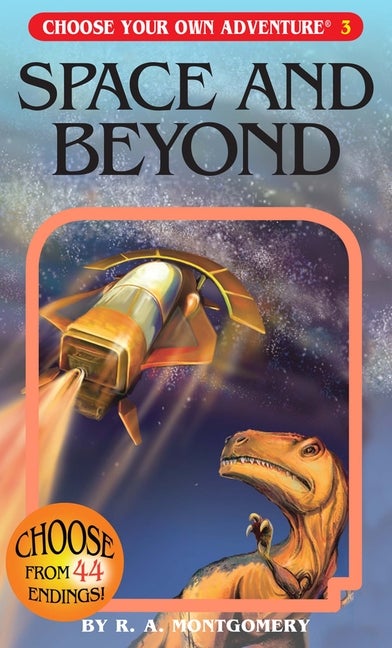 Space and Beyond (Choose Your Own Adventure #3
