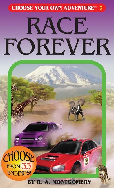 Race Forever (Choose Your Own Adventure #7