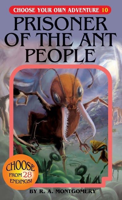 Prisoner of the Ant People (Choose Your Own Adventure #10