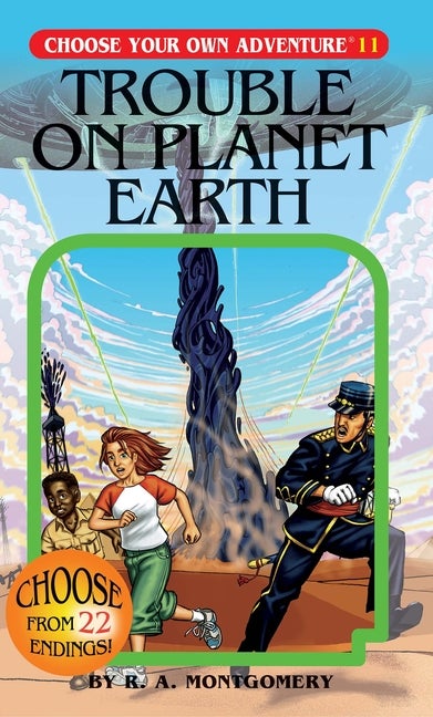 Trouble on Planet Earth (Choose Your Own Adventure #11