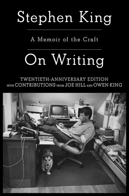 Item #1700 On Writing: A Memoir of the Craft (A Memoir of the Craft (Reissue)). Stephen King.