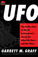 Item #16616 UFO: The Inside Story of the US Government's Search for Alien Life Here―and Out...