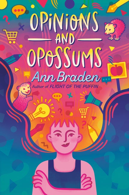 Item #2417 Opinions and Opossums. Ann Braden
