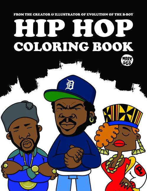 Item #143 Hip Hop Coloring Book. Mark 563