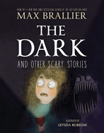 Dark and Other Scary Stories