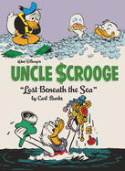 Item #23728 Walt Disney's Uncle Scrooge: Lost Beneath the Sea: The Complete Carl Barks...