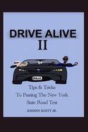 Item #17164 Drive Alive II. Johnny Scott Jr
