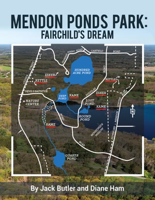 Item #16106 Mendon Ponds Park: Fairchild's Dream. Jack Butler, Ham Diane