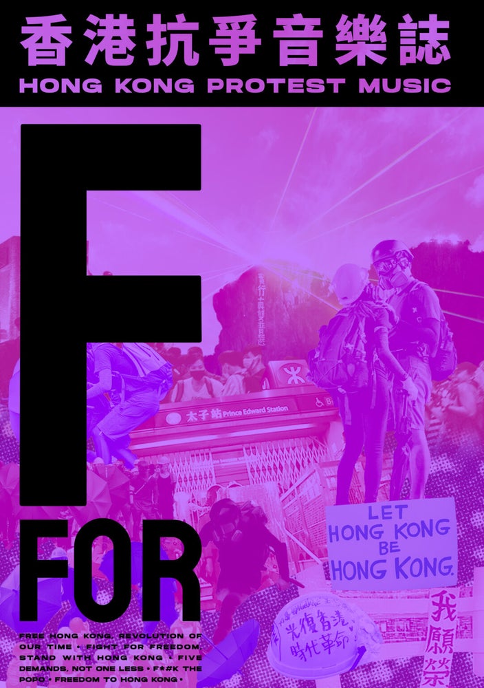F for: Hong Kong Protest Music (Vol. 2 Aug-Sep 2019